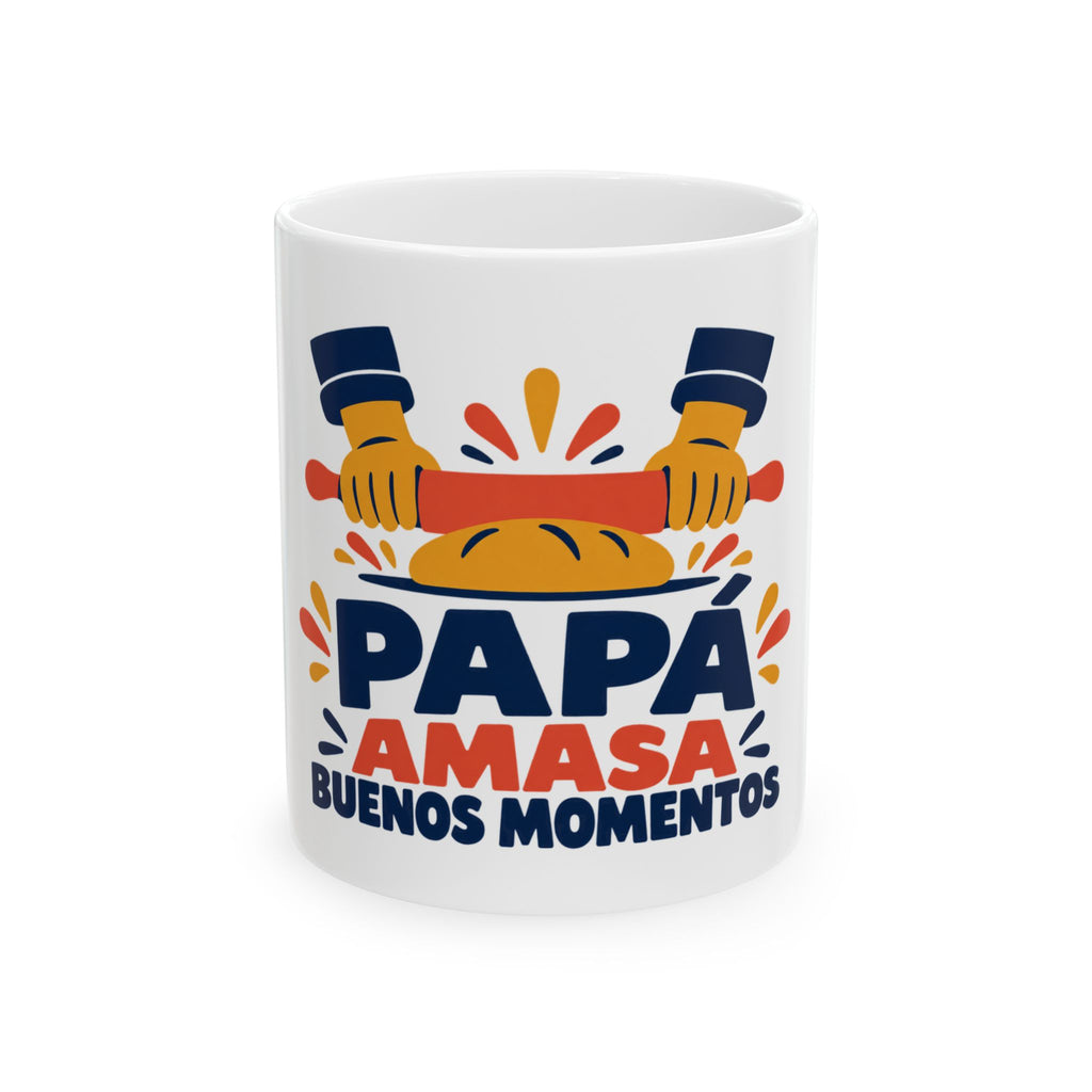 Papá amasa buenos momentos — Taza para papá panadero | Cerámica blanca 11oz