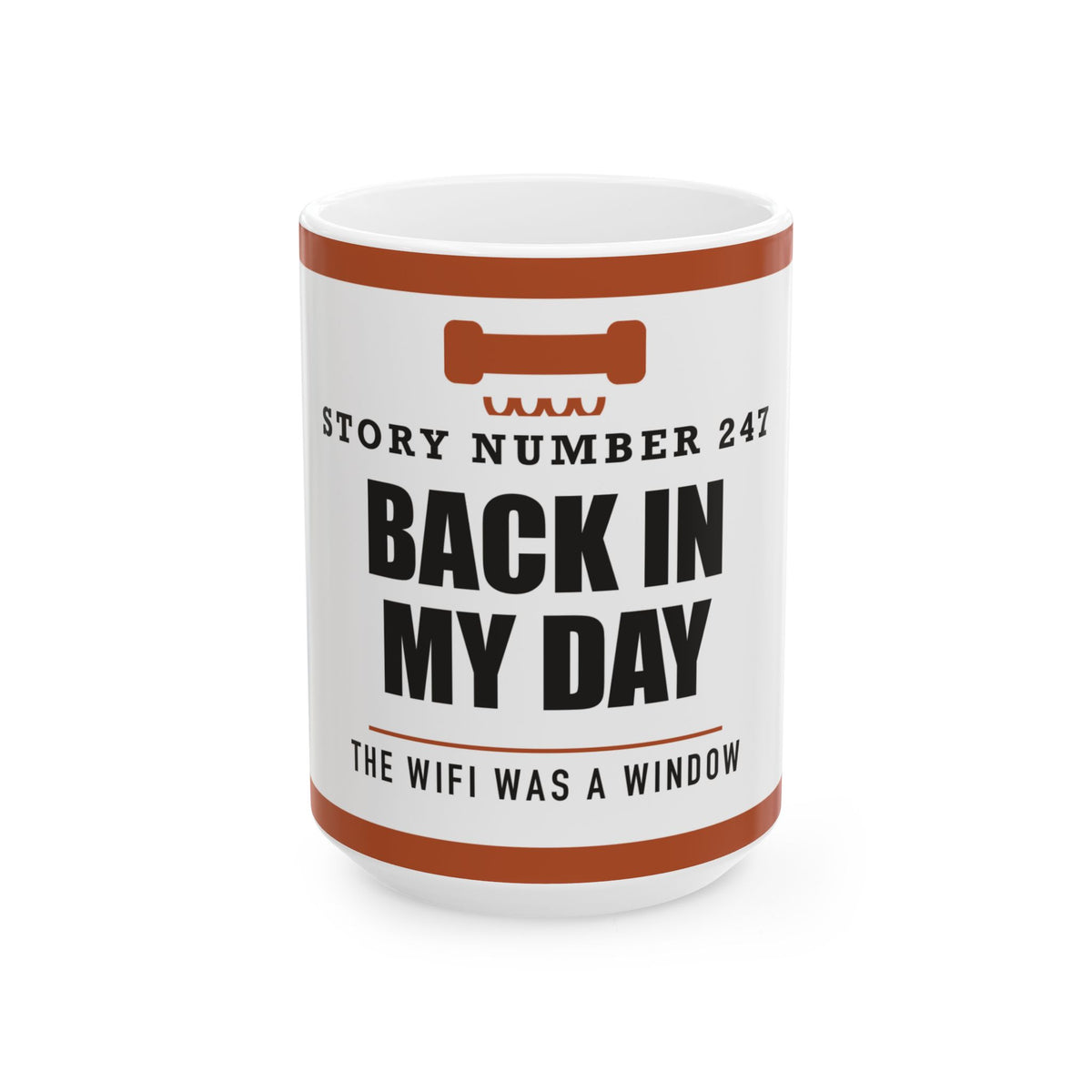 Back In My Day — Funny Nostalgia Gift for Dad | White Ceramic Mug, 11oz and 15oz