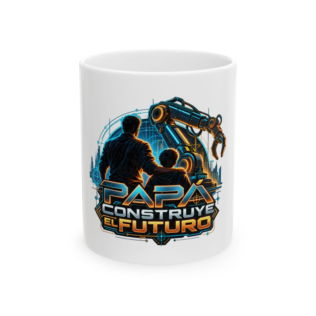Papá construye el futuro — Taza para papá ingeniero | Cerámica blanca 11oz