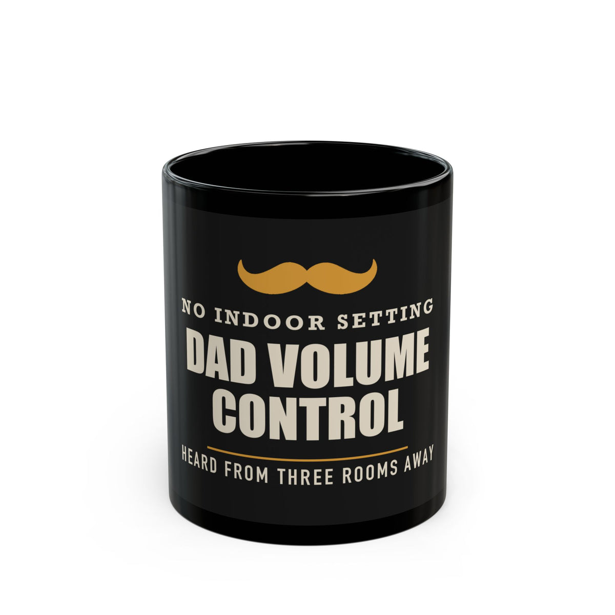 Dad Volume Control — Funny Loud Dad Gift | Black Mug, 11oz and 15oz
