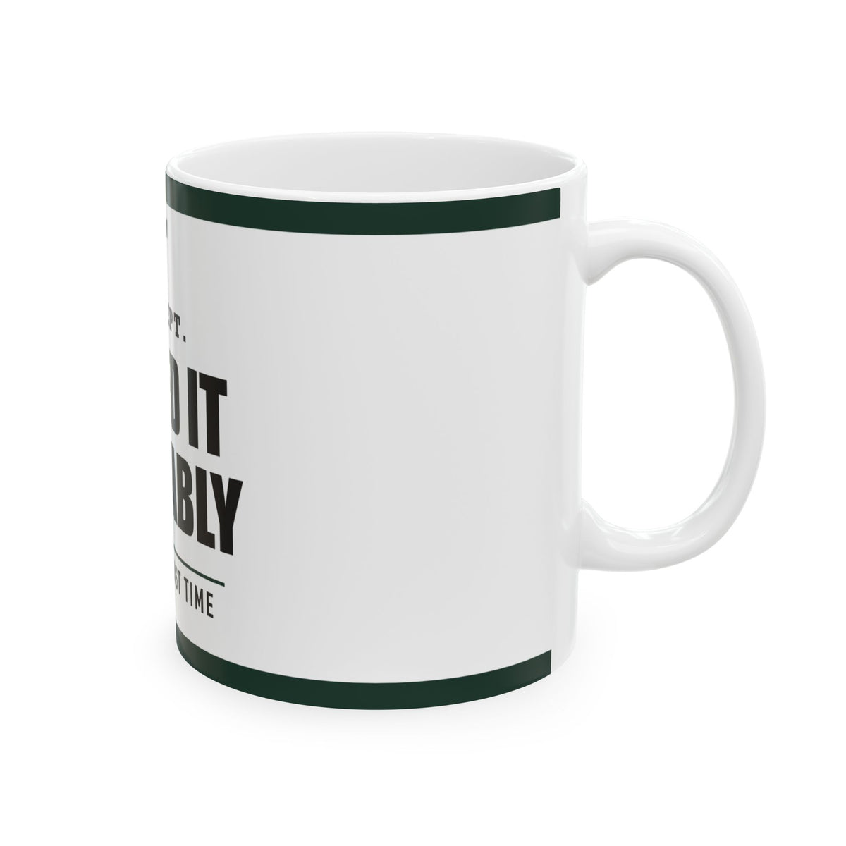 Nailed It Probably — Funny DIY Gift for Dad | White Ceramic Mug, 11oz and 15oz