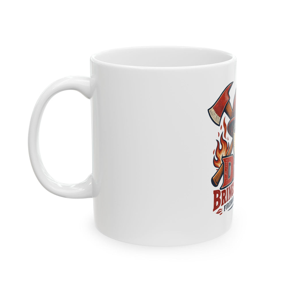 Dad Brings The Heat — Firefighter Dad Gift Mug | White Ceramic 11oz