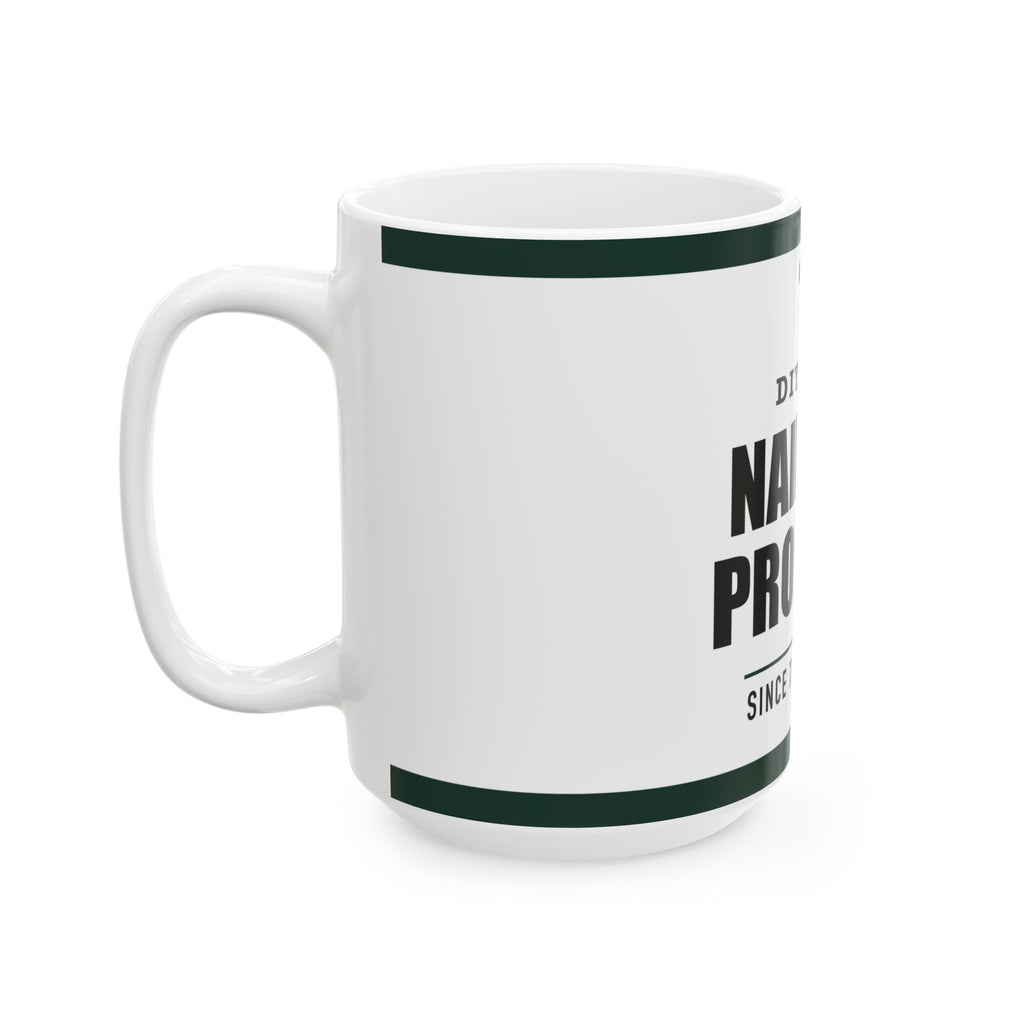 Nailed It Probably — Funny DIY Gift for Dad | White Ceramic Mug, 11oz and 15oz