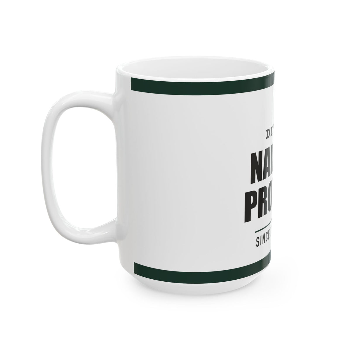 Nailed It Probably — Funny DIY Gift for Dad | White Ceramic Mug, 11oz and 15oz