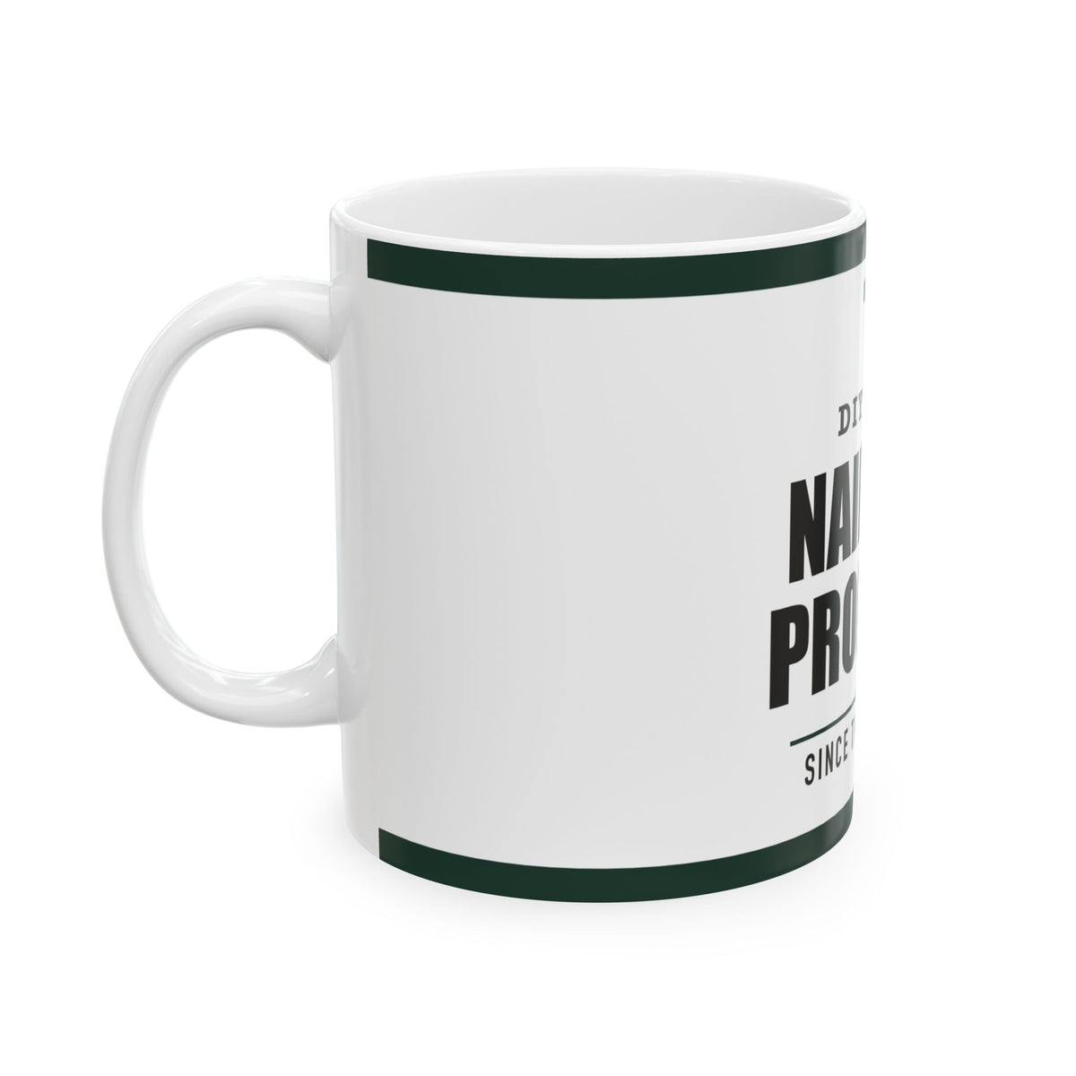 Nailed It Probably — Funny DIY Gift for Dad | White Ceramic Mug, 11oz and 15oz