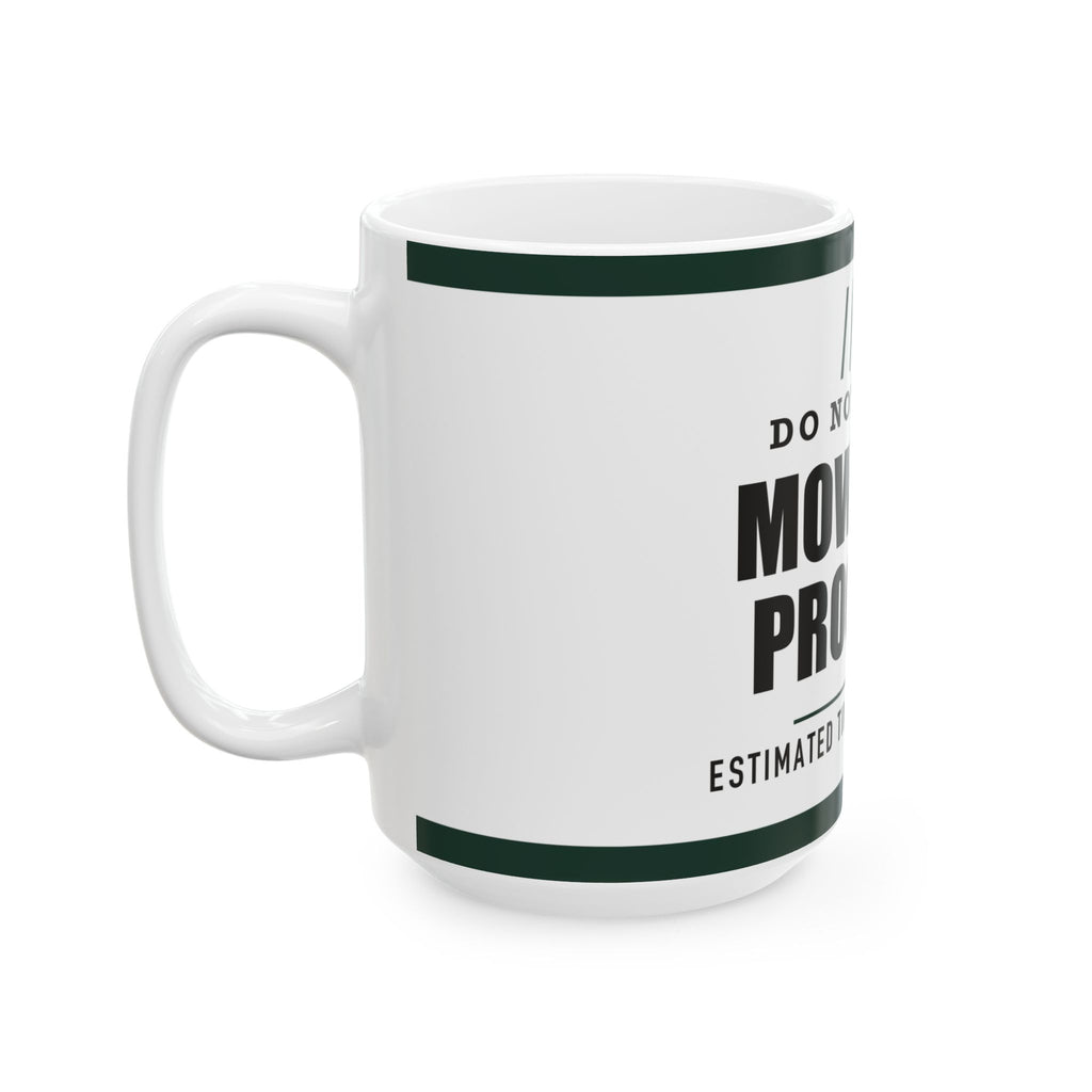 Mowing In Progress — Funny Lawn Gift for Dad | White Ceramic Mug, 11oz and 15oz