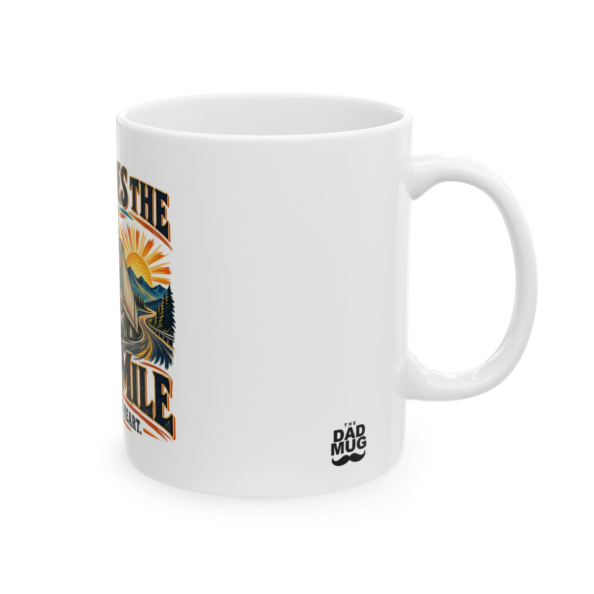 Dad Goes The Extra Mile — Truck Driver Dad Gift Mug | White Ceramic 11oz
