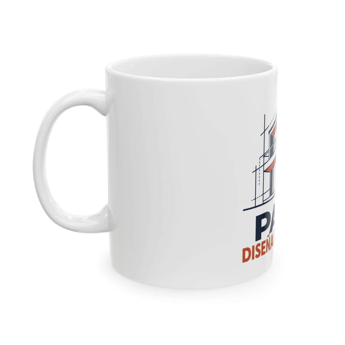 Papá diseña el mañana — Taza para papá arquitecto | Cerámica blanca 11oz