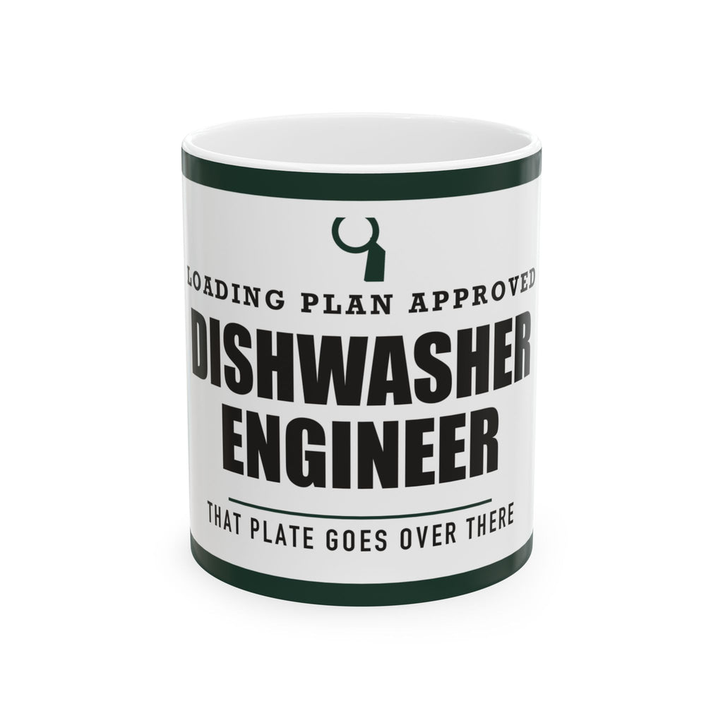 Dishwasher Engineer — Funny Kitchen Gift for Dad | White Ceramic Mug, 11oz and 15oz