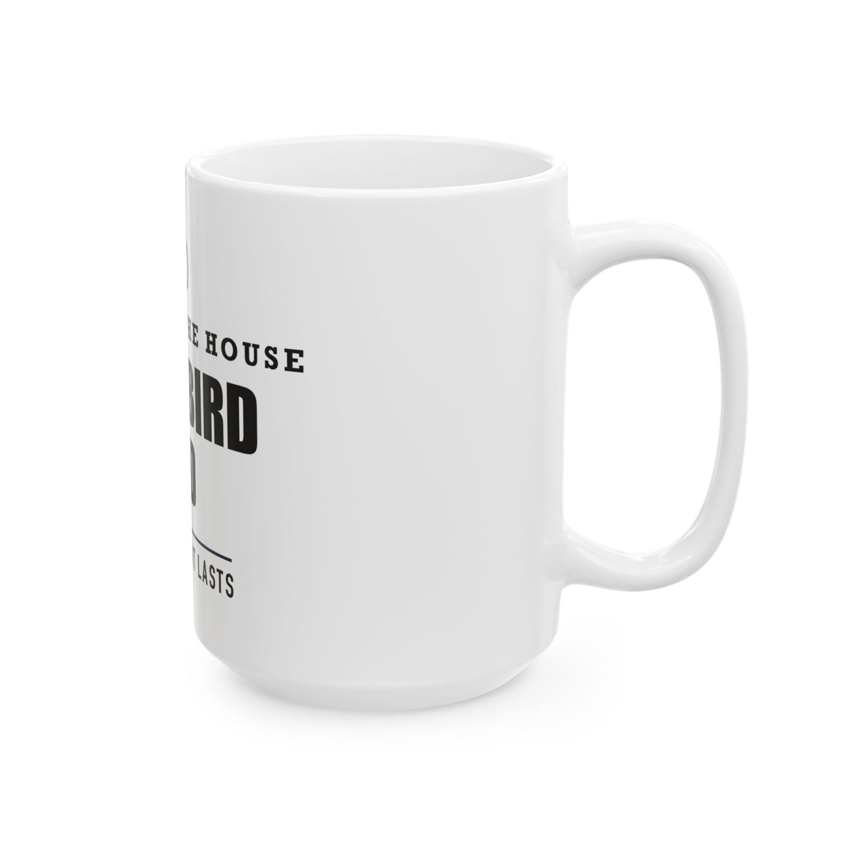 Early Bird Dad — Morning Coffee Gift for Dad | White Ceramic Mug, 11oz and 15oz