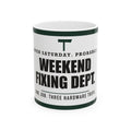 Weekend Fixing Dept. — Funny DIY Gift for Dad | White Ceramic Mug, 11oz and 15oz