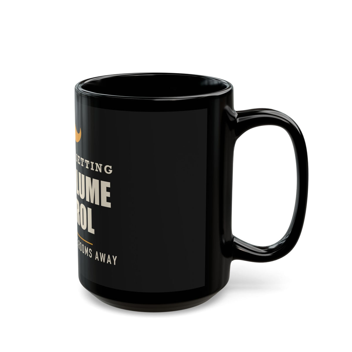 Dad Volume Control — Funny Loud Dad Gift | Black Mug, 11oz and 15oz