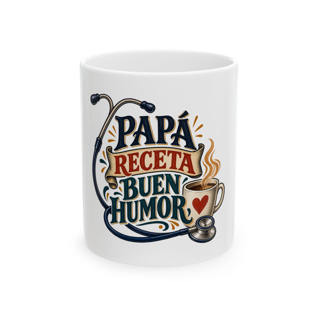 Papá receta buen humor — Taza para papá médico | Cerámica blanca 11oz