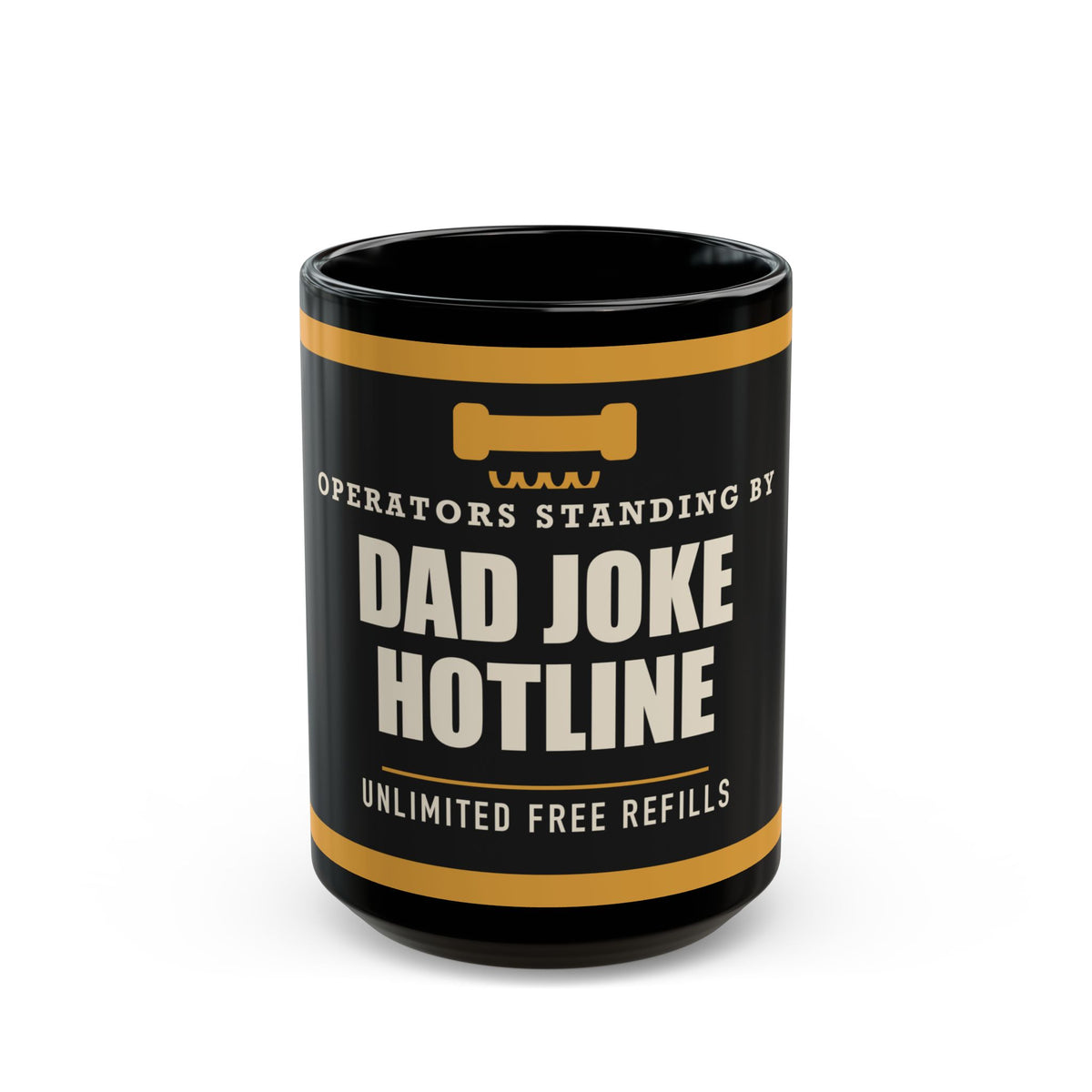 Dad Joke Hotline — Funny Dad Joke Gift | Black Mug, 11oz and 15oz