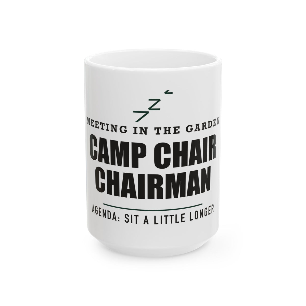 Camp Chair Chairman — Funny Outdoor Gift for Dad | White Ceramic Mug, 11oz and 15oz