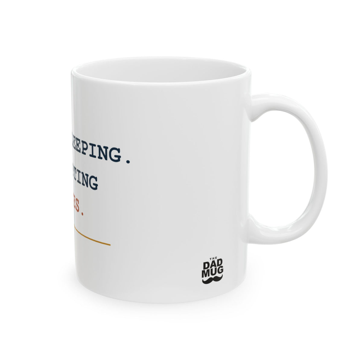 I’m Not Sleeping. I’m Resting My Eyes. — Funny Dad Gift Mug | White Ceramic 11oz