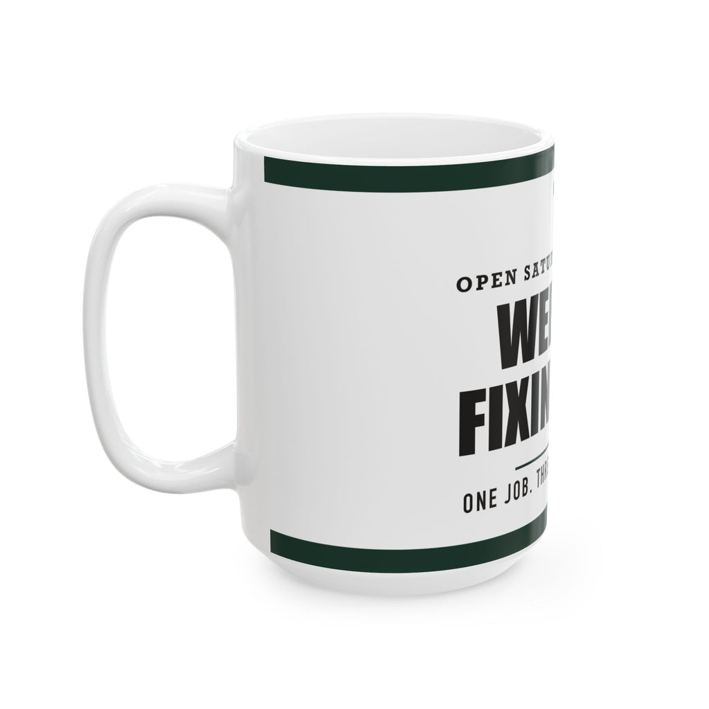 Weekend Fixing Dept. — Funny DIY Gift for Dad | White Ceramic Mug, 11oz and 15oz