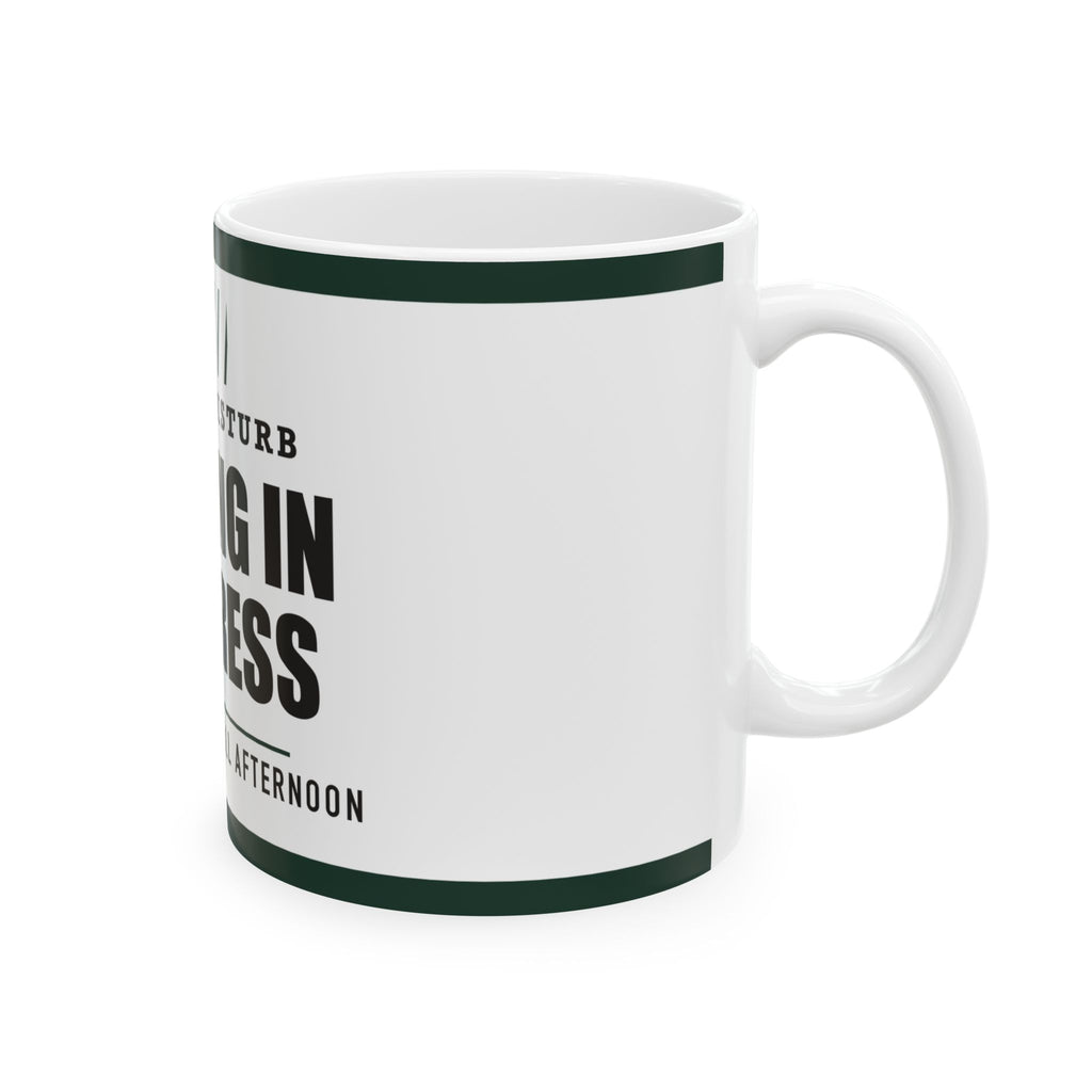 Mowing In Progress — Funny Lawn Gift for Dad | White Ceramic Mug, 11oz and 15oz