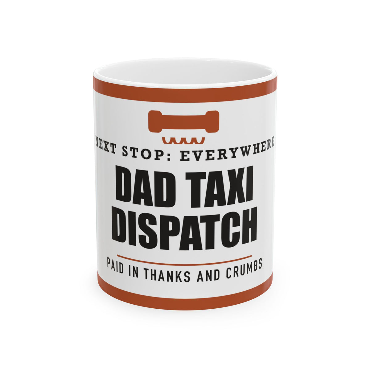 Dad Taxi Dispatch — Funny Dad Taxi Gift | White Ceramic Mug, 11oz and 15oz