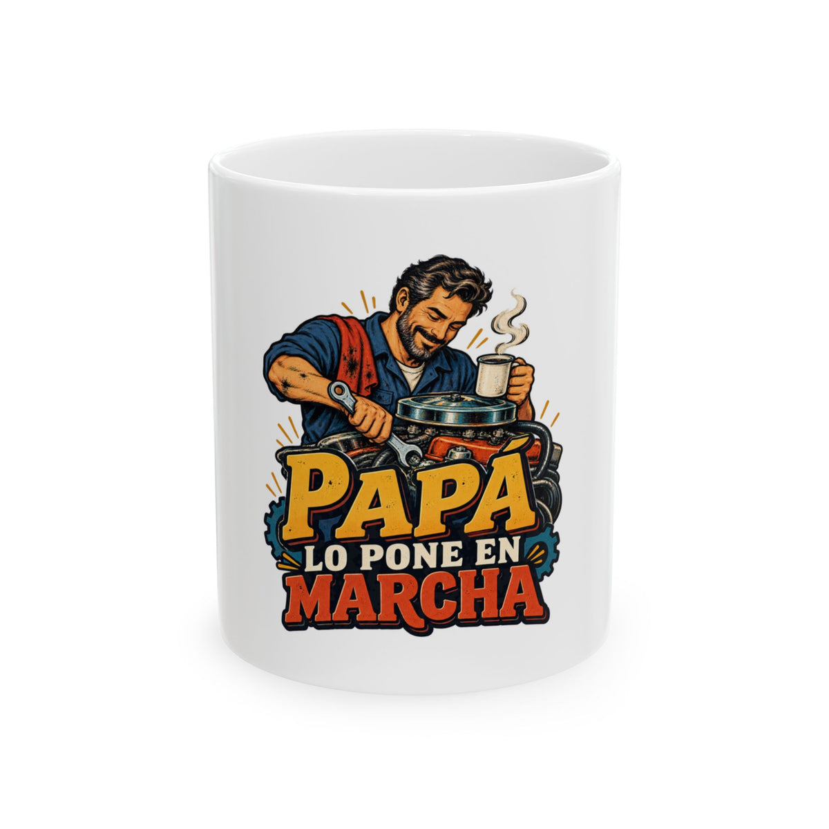 Papá lo pone en marcha — Taza para papá mecánico | Cerámica blanca 11oz