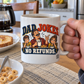 Dad Jokes. No Refunds. — Funny Dad Gift Mug | White Ceramic 11oz